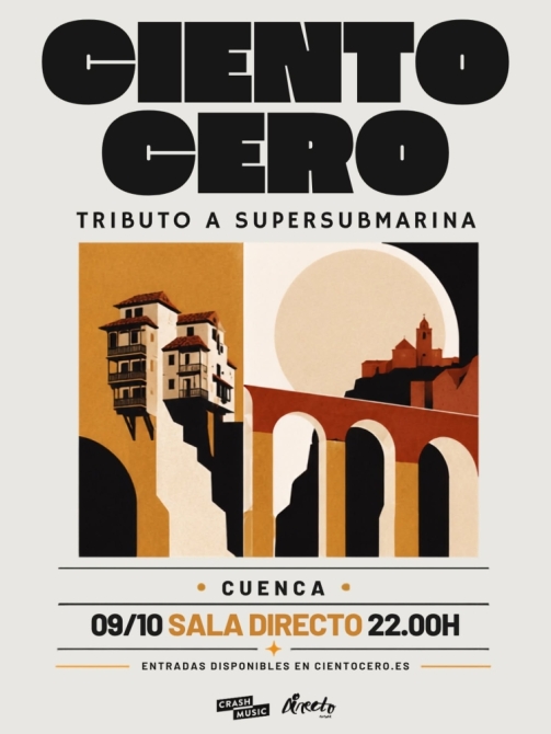 CIENTOCERO  T. Supersubmarina en Cuenca | Sala Directo